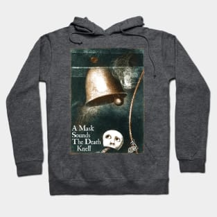 The Death Knell - Edgar Allan Poe: Hoodie